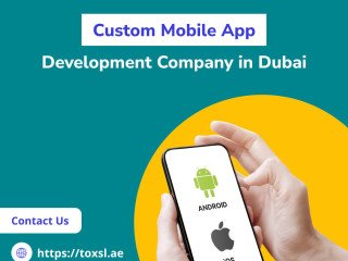 top-custom-mobile-app-development-company-in-dubai-toxsl-technologies