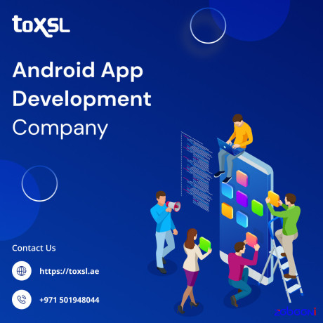 Best Android App Development Company in Dubai | ToXSL Technologies