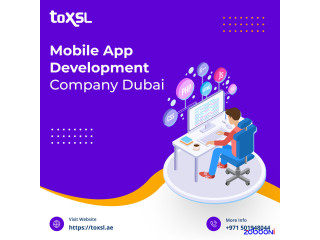 Top Grade Mobile App Development Company in Dubai | ToXSL Technologies