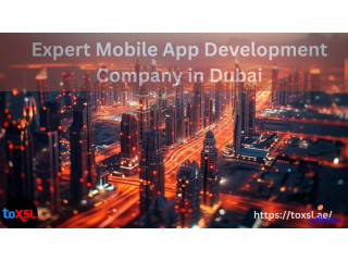 Top Mobile App Development Company in Dubai | ToXSL Technologies